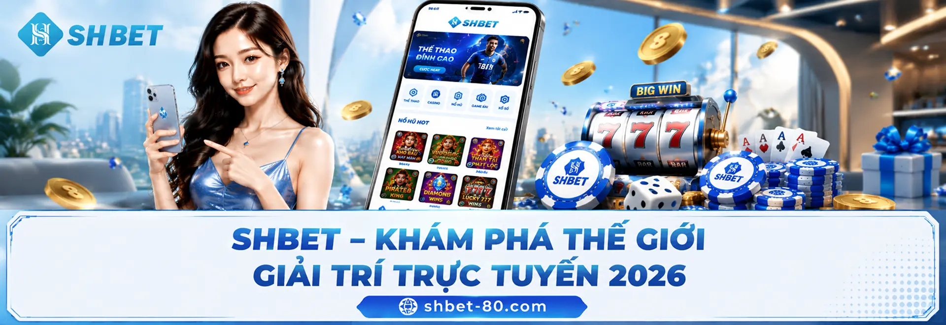 SHBET – Khám Phá Thế Giới Giải Trí yTrực Tuyến 2026